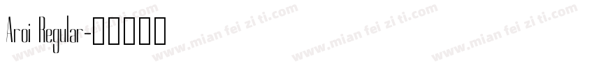 Aroi Regular字体转换
